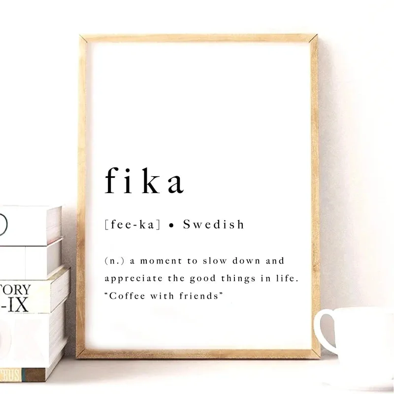 Fika Poster Swedish Lifestyle Quote Black White Wall Art Fine Art Canvas Print Inspirational Motivational Wall Decor For Modern Living