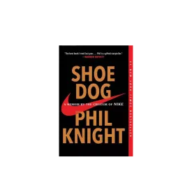 Shoe Dog - Phil Knight